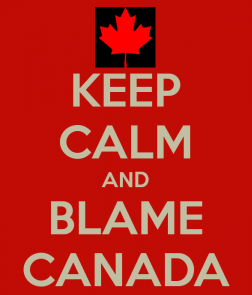 keepcalmblamecanada.png