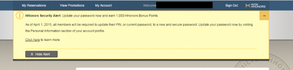 Until it was notified by KrebsOnSecurity about a dangerous flaw in its site, Hilton was offering 1,000 points to customers who changed their passwords before April 1, 2015.
