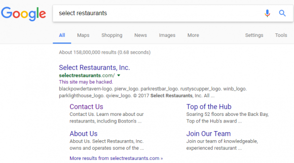 Google's search listing for Select Restaurants, which indicates Google thinks this site may be hacked.